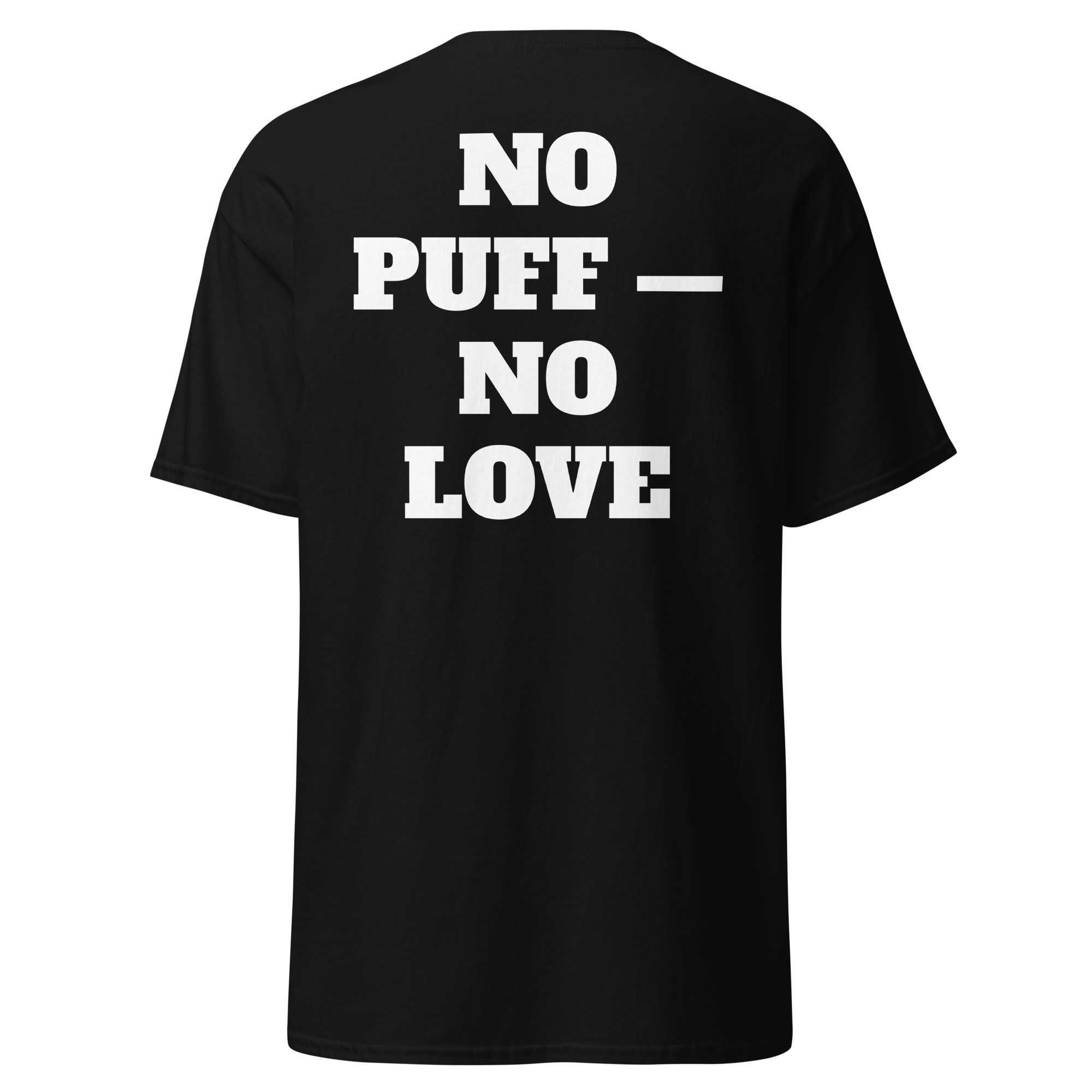 No Puff No Love Tee - Image 2
