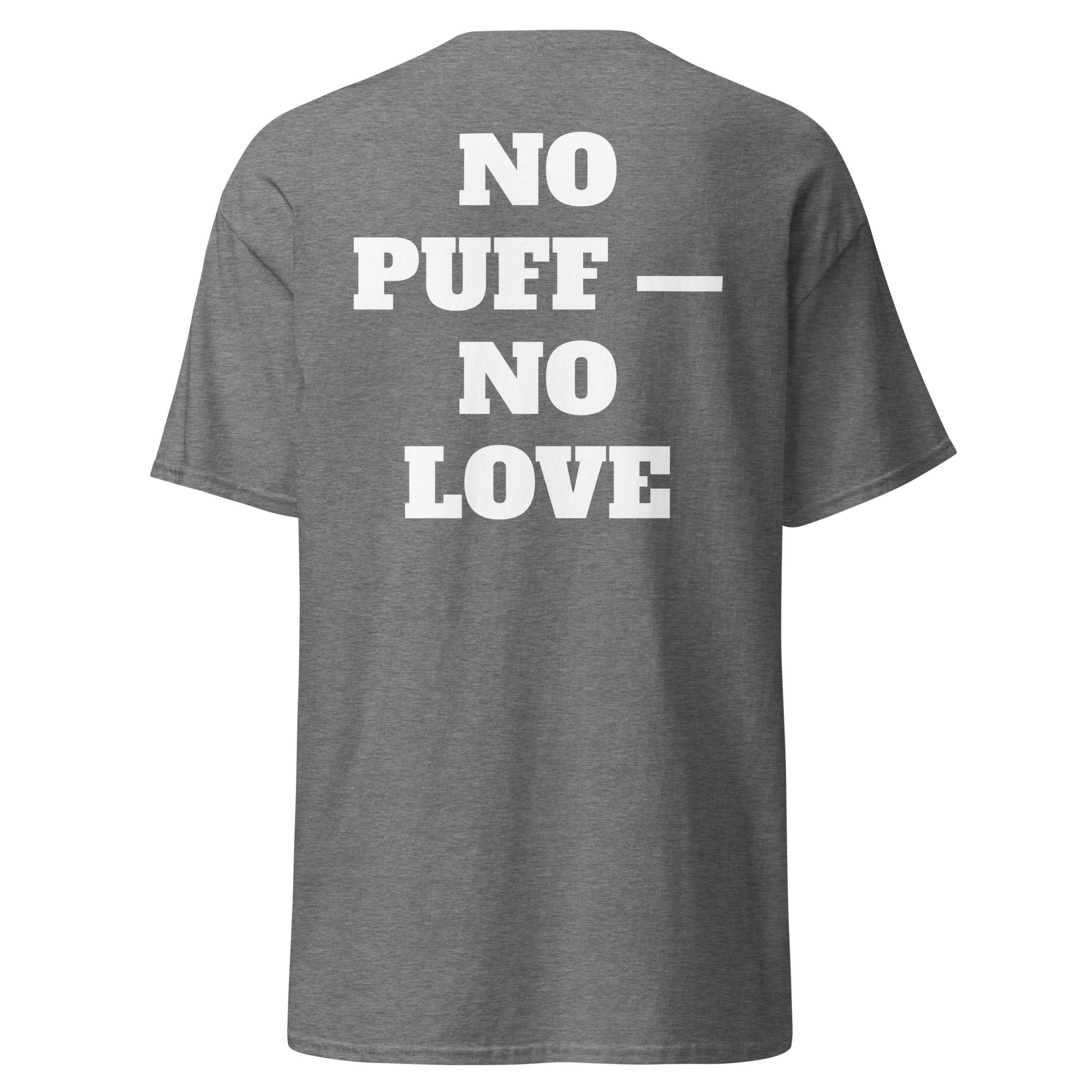 No Puff No Love Tee - Image 11