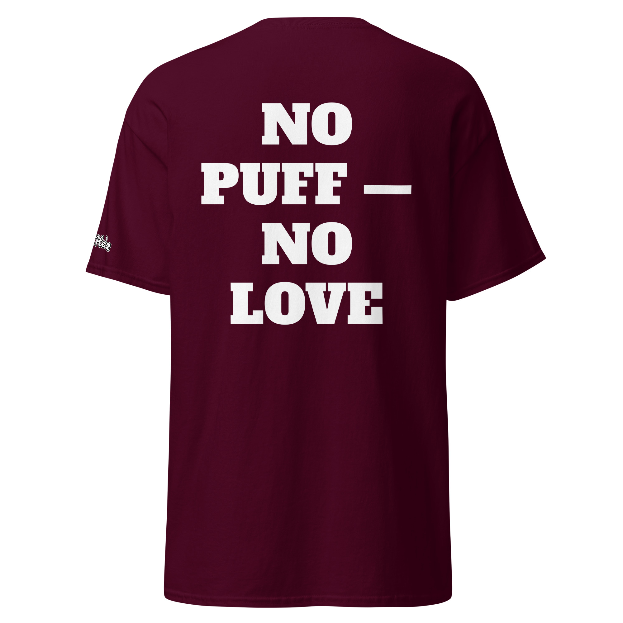 No Puff — No Love Tee - Image 9