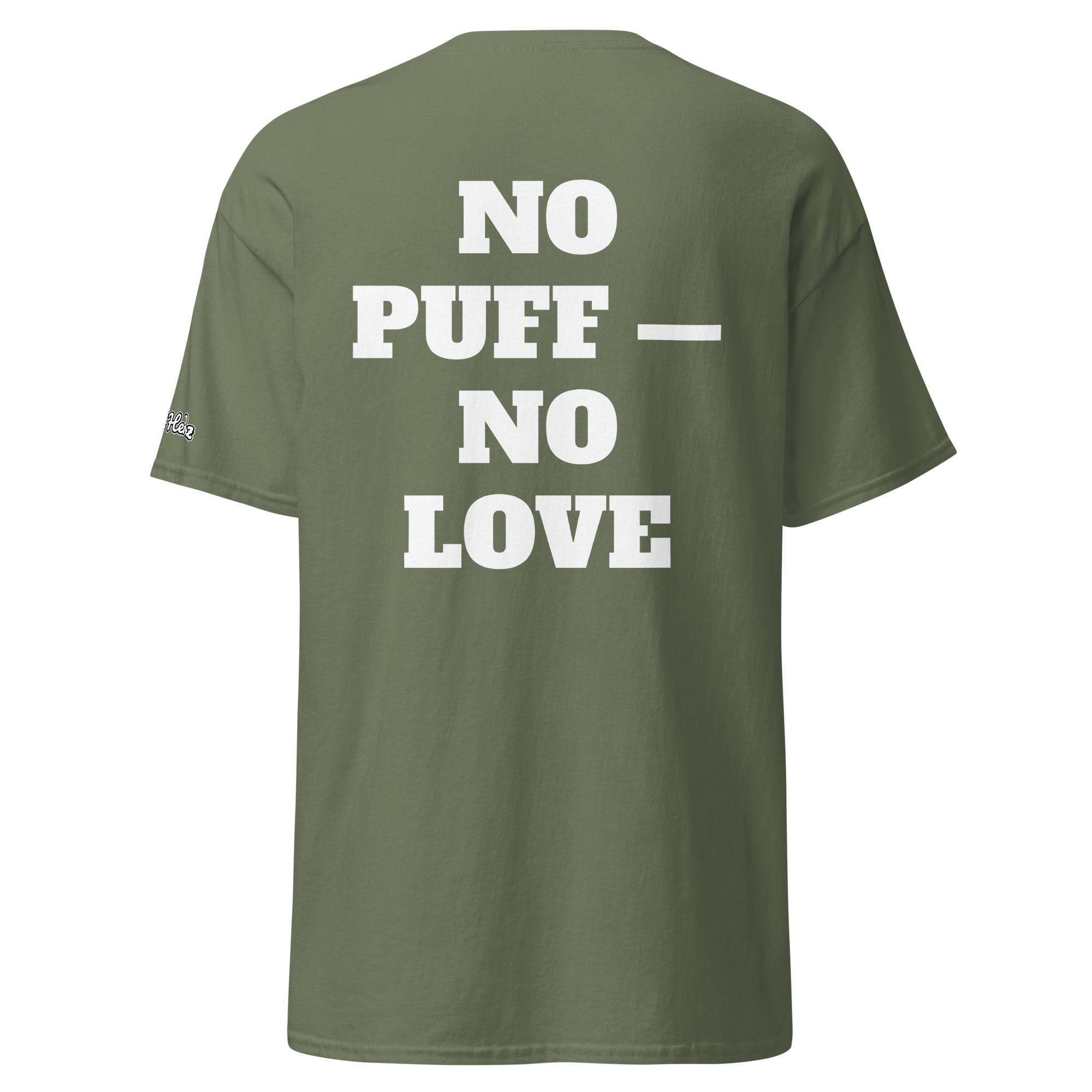 No Puff — No Love Tee - Image 6