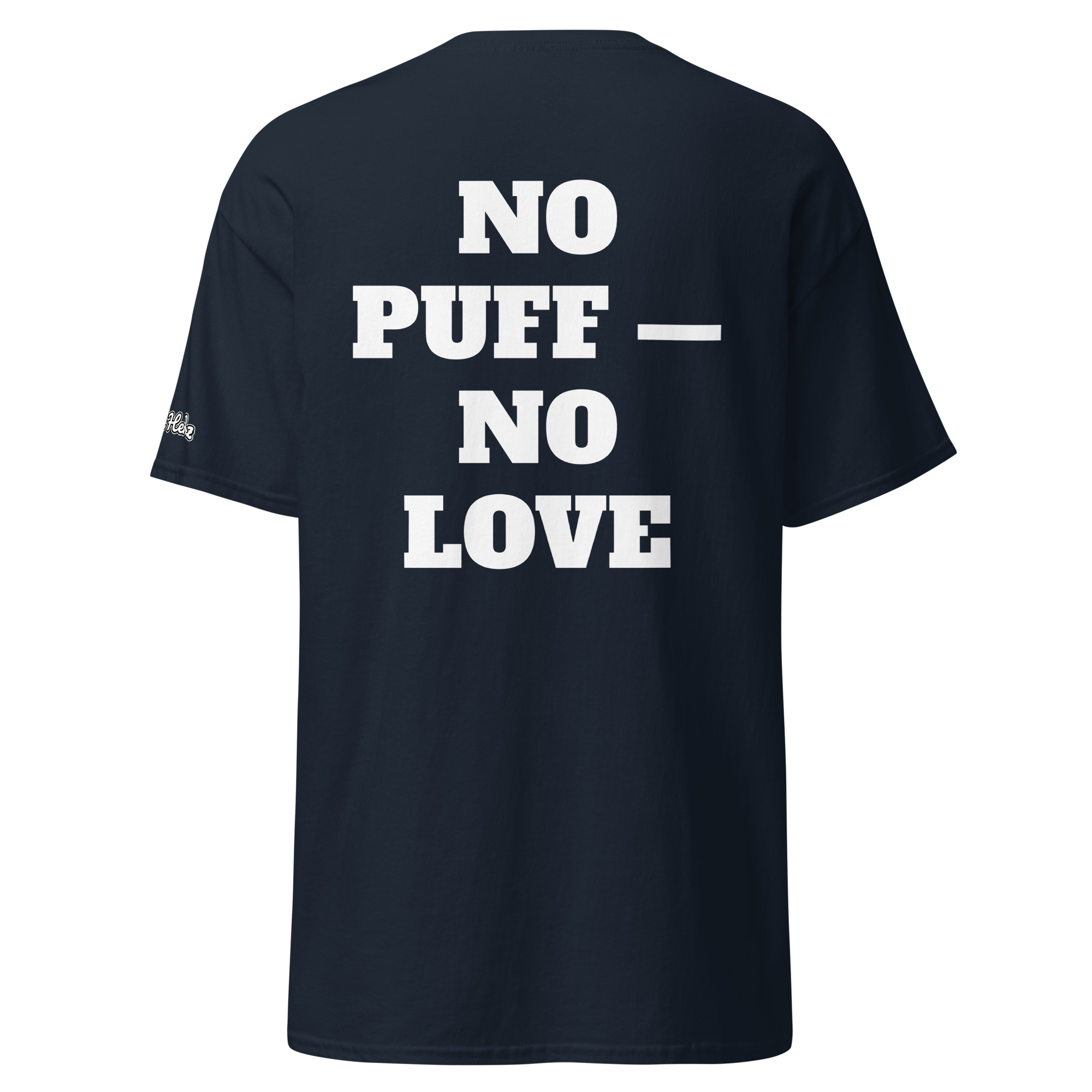No Puff — No Love Tee - Image 11
