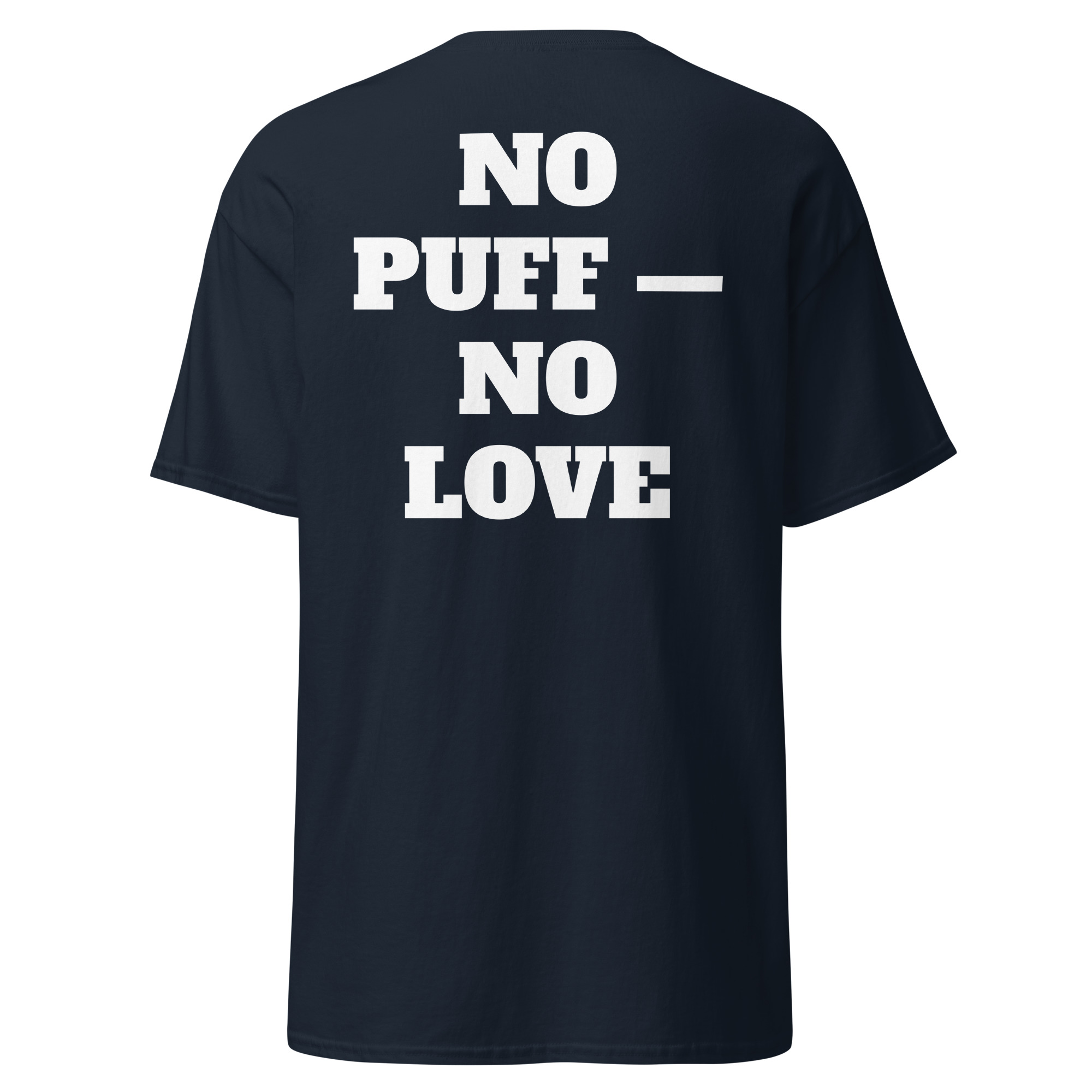 No Puff No Love Tee - Image 3