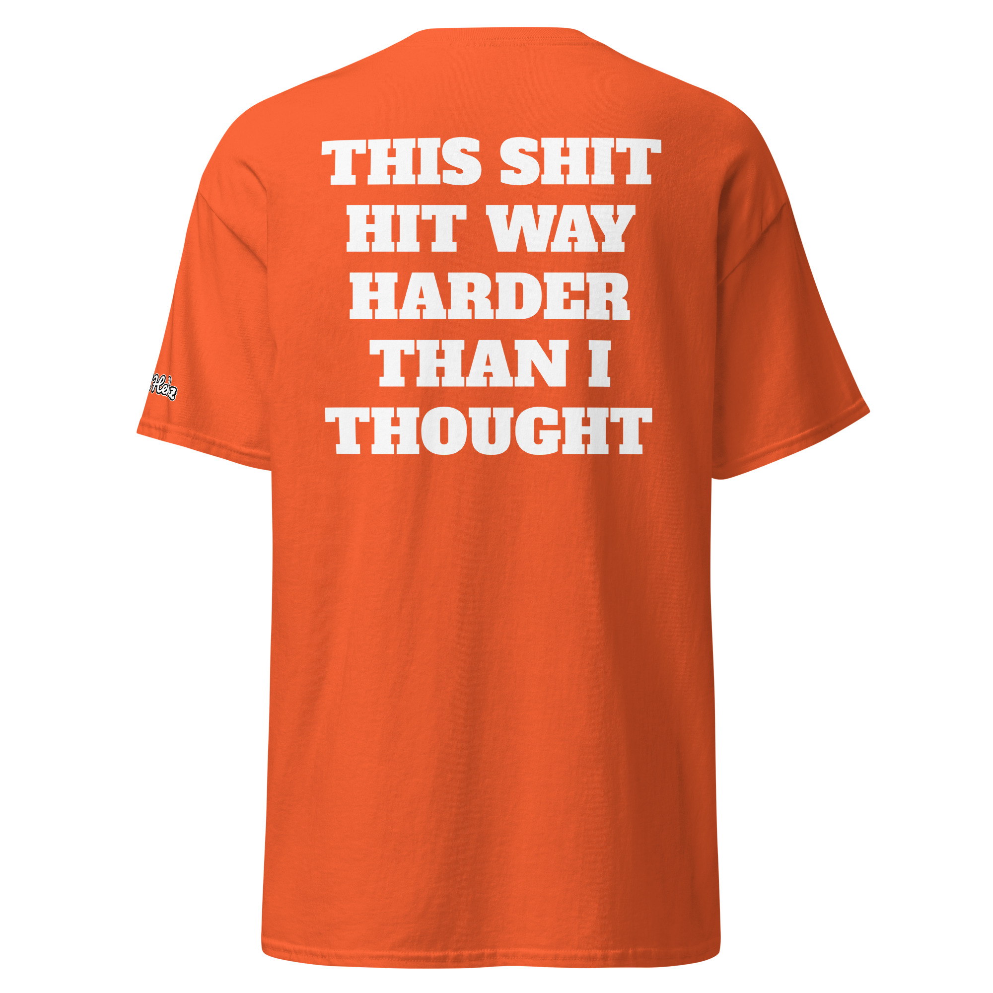 This Shit Hit Way Harder Than I Thought Tee - Image 4