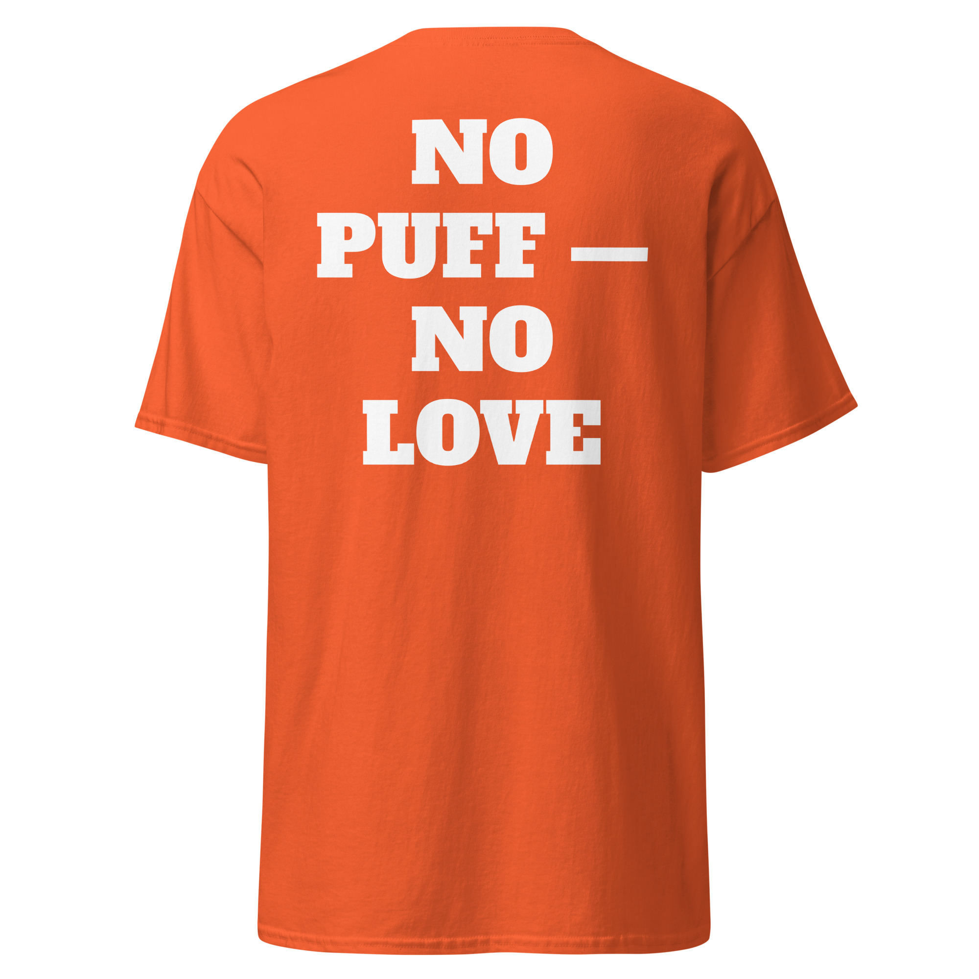 No Puff No Love Tee - Image 10