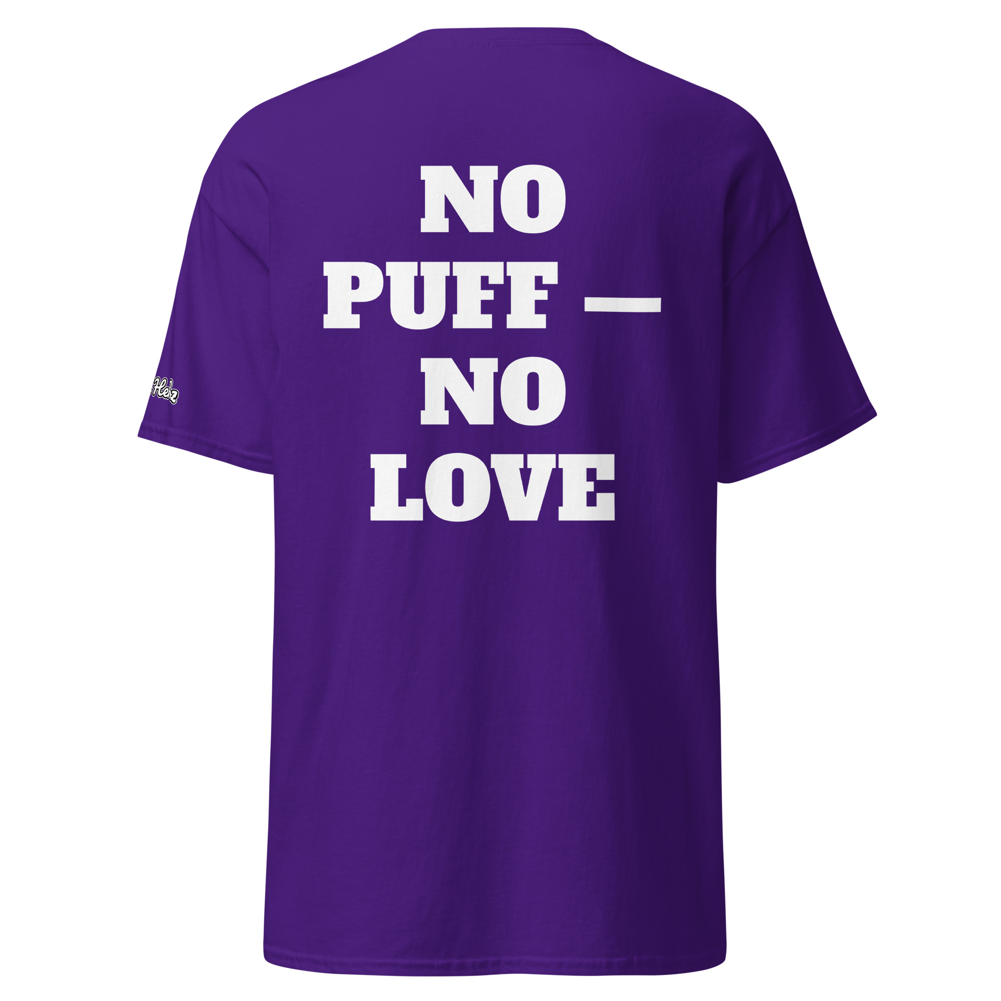 No Puff — No Love Tee - Image 5