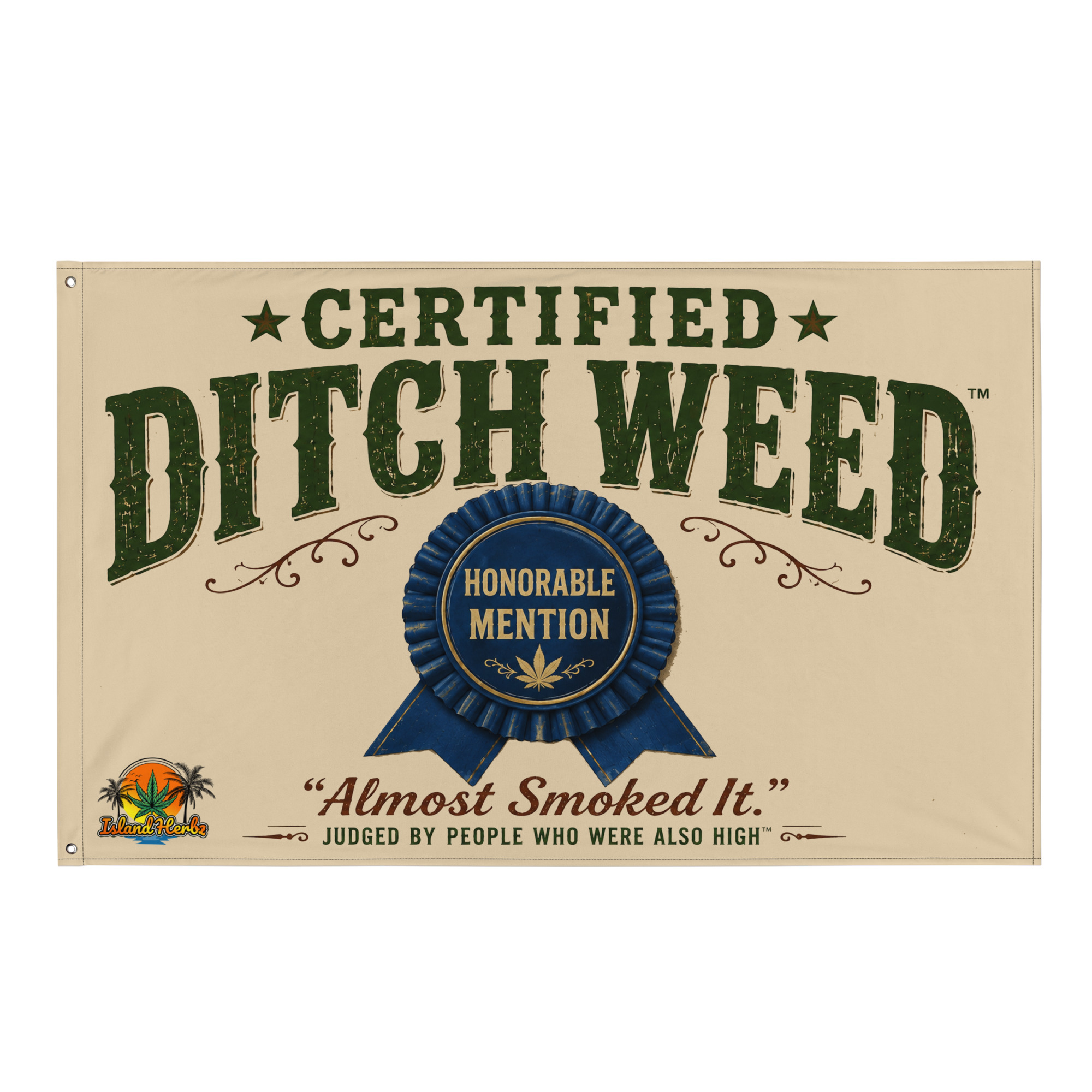 Certified Ditch Weed™ Grow Room Flag | Funny Cannabis Grower Banner