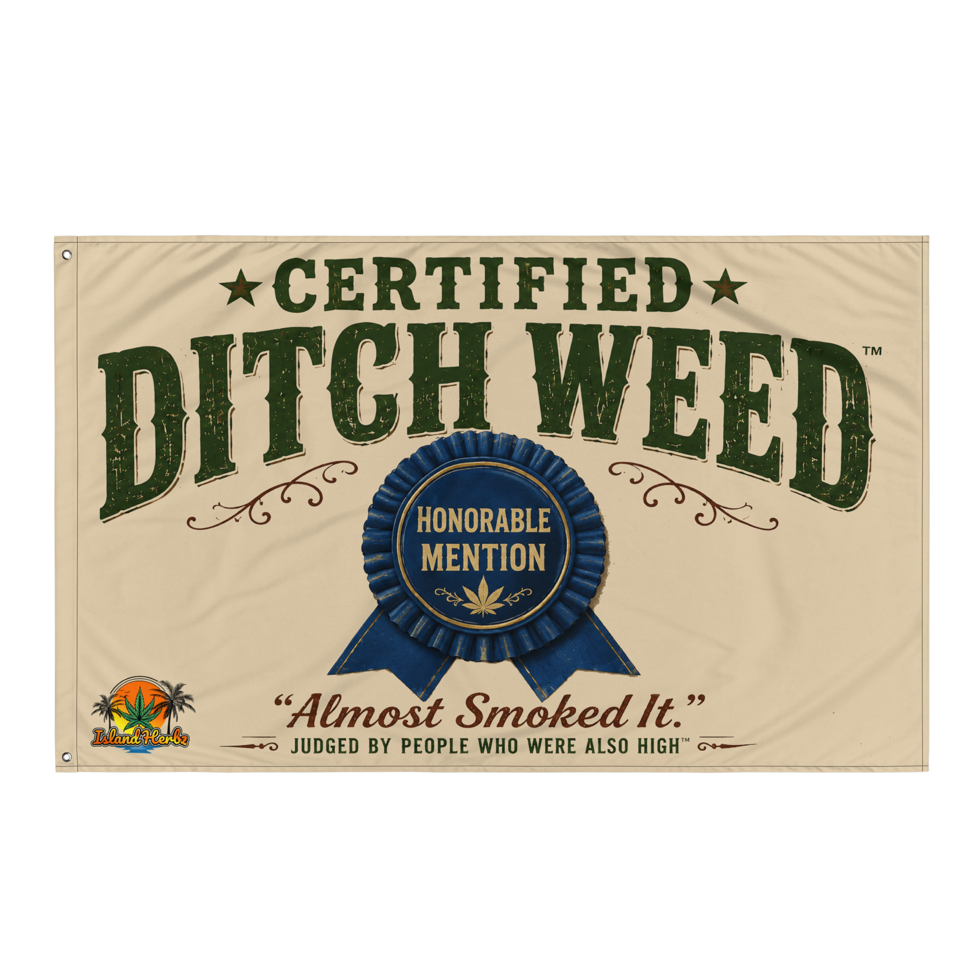 Certified Ditch Weed™ Grow Room Flag | Funny Cannabis Grower Banner