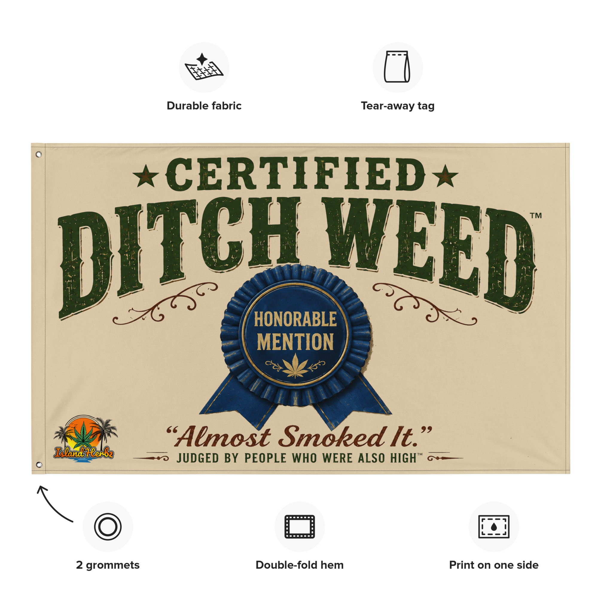 Certified Ditch Weed™ Grow Room Flag | Funny Cannabis Grower Banner