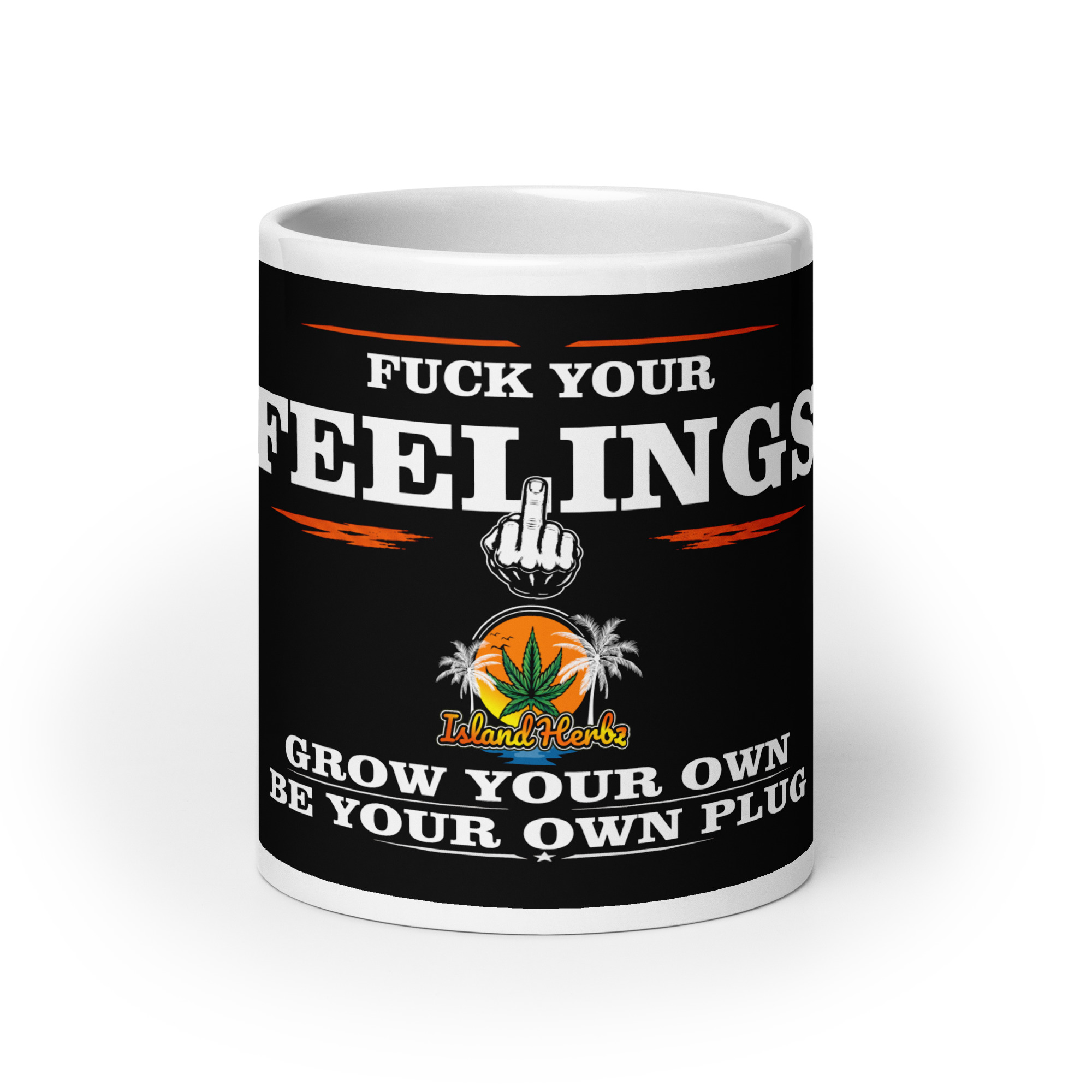 Fuck Your Feelings™ | Island Herbz Coffee Mug